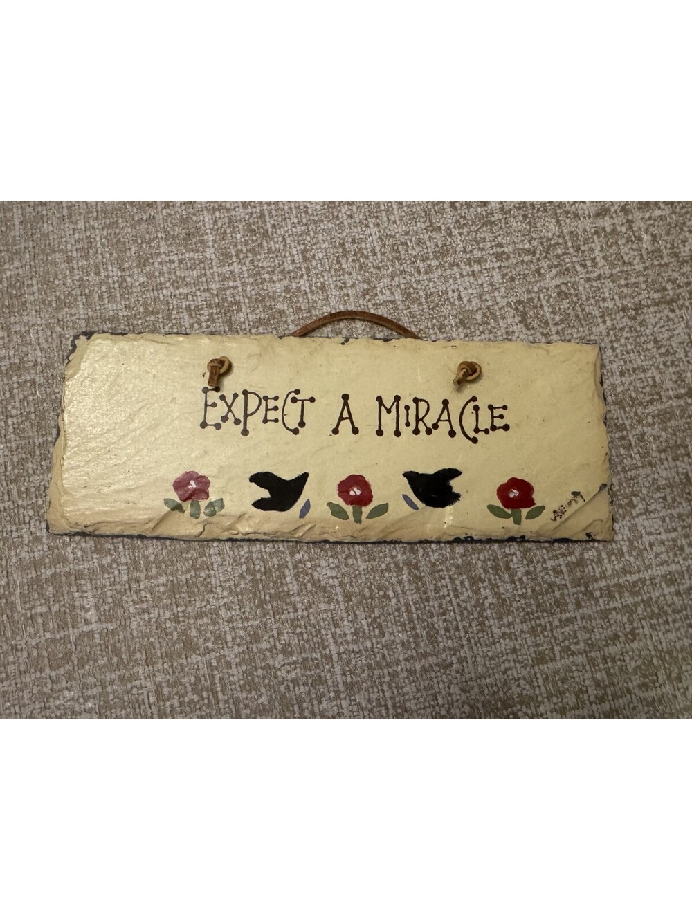 Expect a Miracle Hand Painted Farmhouse Cottage Core Slate Hanging Sign - Signed